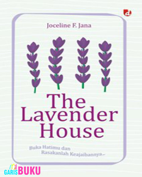 http://garisbuku.com/shop/the-lavender-house-bukalah-hatimu-dan-rasakanlah-keajaibanya/