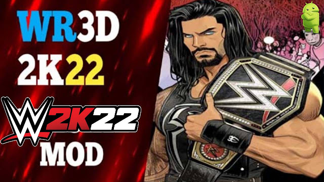 WR3D 2K22 APK+OBB+DATA Mod Unlocked Download