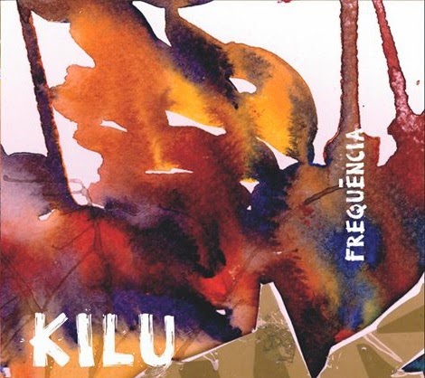 Álbum: Kilu - Frequência