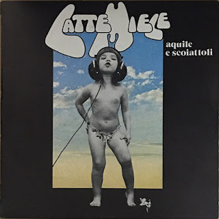 Latte E Miele “Aquile E Scoiattoli” 1976 Italy Prog