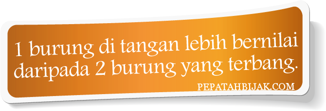 Pepatah dan Peribahasa Minggu Ini - Pepatah Bijak - Kata 