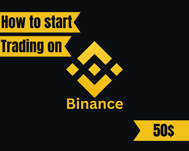 how to start trading on binance with 50$