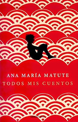 Todos mis cuentos - Ana María Matute