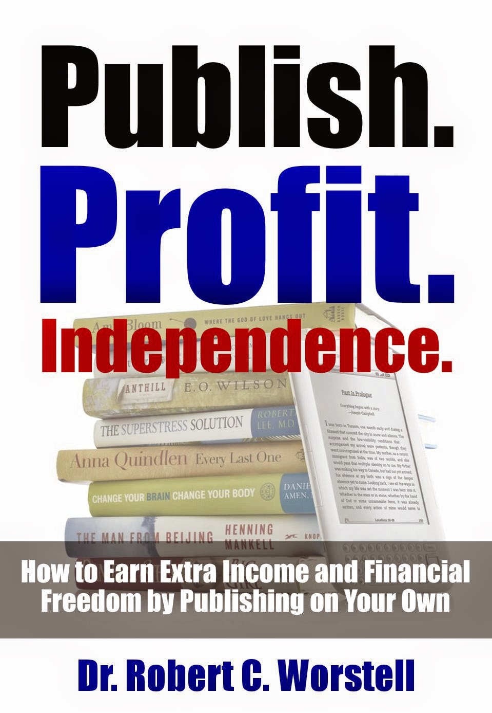 I Love Indie Publishing - Perpetual Passive Income Makes My Day.