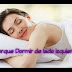 Beneficios de dormir del lado izquierdo de tu cuerpo. ¿Lo sabias?