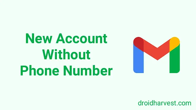 Image of Gmail logo with the text "Create New Gmail Account Without Phone Number" next to it on a light green background.