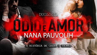 PDF Ódio e Amor - Nana Pauvolih