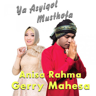 MP3 download Gerry Mahesa - Ya Asyiqol Musthofa (feat. Anisa Rahma) - Single iTunes plus aac m4a mp3