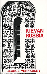 Kievan Russia (The History of Russia Series)