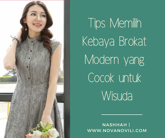 Tips Memilih Kebaya Brokat Modern yang Cocok untuk Wisuda