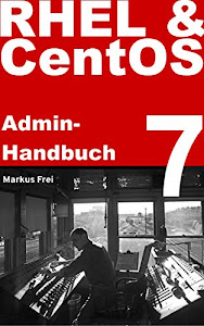 RHEL 7 & CentOS 7 Admin-Handbuch