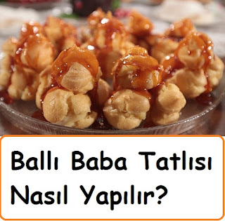 Ballı Baba Tatlısı Nasıl Yapılır