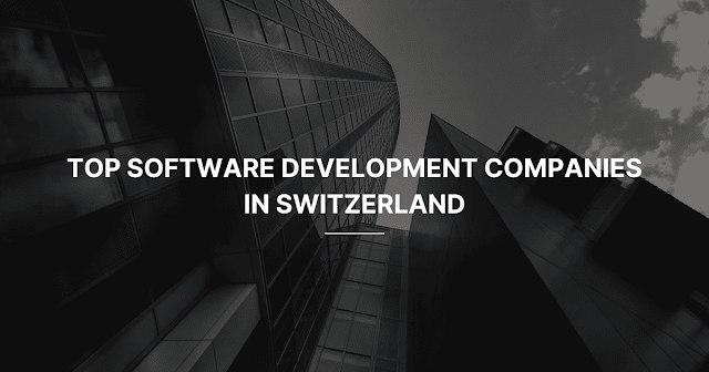 top-software-development-companies-switzerland