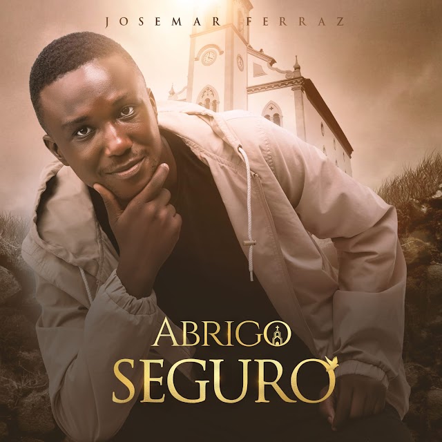 Josemar Ferraz - Abrigo Seguro (Gospel)