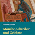 Herunterladen Mönche, Schreiber und Gelehrte: Bildung und Wissenschaft im Mittelalter Hörbücher