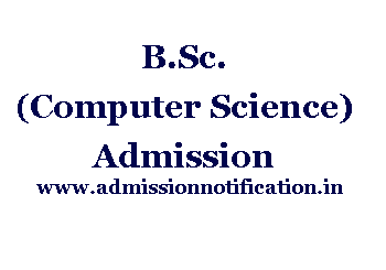 B.Sc. (Computer Science)Admission CURRENT_YEAR Course Duration, Fees, Salary