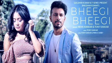 BHEEGI BHEEGI LYRICS -Neha Kakkar x Tony kakkar- New song lyrics online