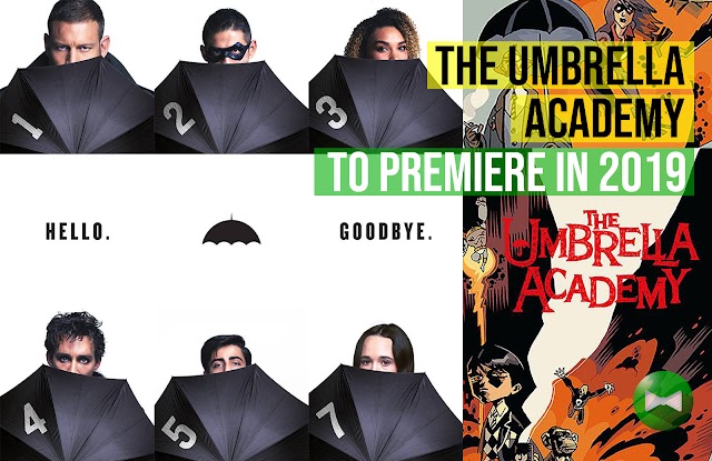 Netflix's The Umbrella Academy to premiere in 2019
