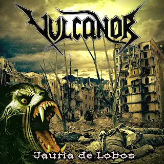 Vulcanor - Jauría de lobos (2011)