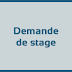 Demande de stage