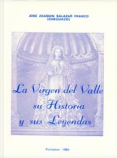  José Joaquín Salazar Franco - La Virgen del Valle su Historia y sus Leyendas