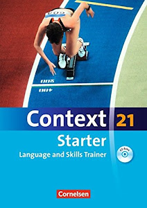 Context 21 - Starter: Language and Skills Trainer - Workbook mit CD-Extra - ohne Answer Key - CD-Extra mit Hörtexten und Vocab Sheets