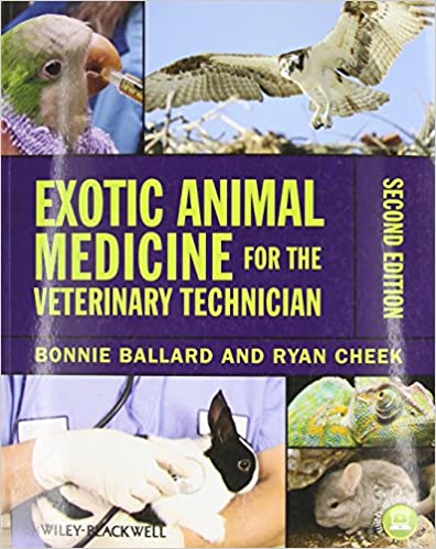 Exotic Animal Medicine for the Veterinary Technician 2nd Ed - WWW.VETBOOKSTORE.COM