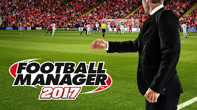 Fotball Manager 2017 - Game Sepak Bola Yang Ngetren Banget