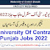 Jobs at the University of Central Punjab in 2022 – UCP Careers | www.ucp.edu.pk
