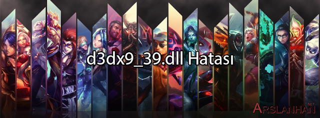 d3dx9_39.dll Hatası