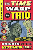 The Time Warp Trio Series by Jon Scieszka