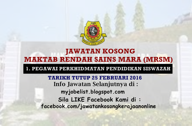 Jawatan Kosong di Maktab Rendah Sains Mara (MRSM) - 25 