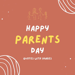 Parent's Day Quotes with Images for Free Download