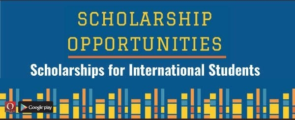 Scholarships - Bachelors, Masters , PhD, Fellowships and Grants for International Students 2019