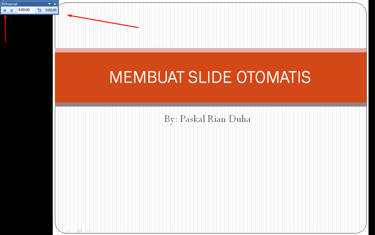 CARA MEMBUAT SLIDE OTOMATIS PADA POWORPOINT