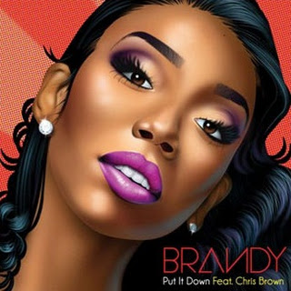 Brandy - Put It Down feat. Chris Brown