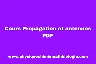 Cours Propagation et antennes PDF