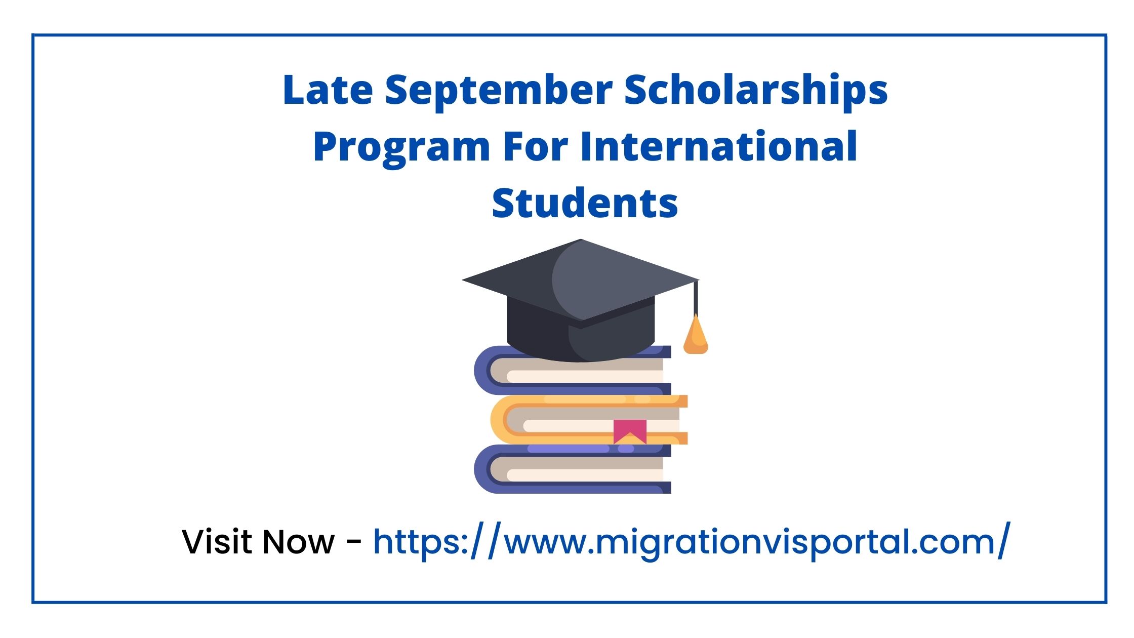 Late September Scholarships Program For International Students