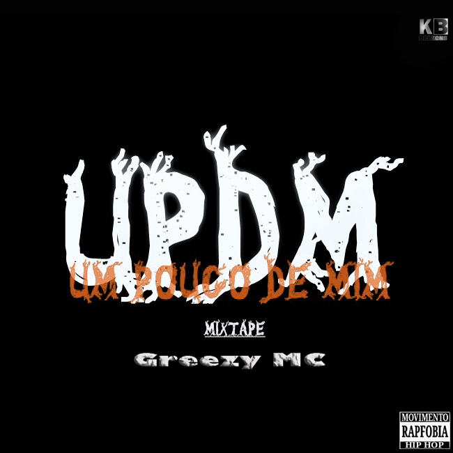 Greezy Mc - Um Pouco De Mim [ Mixtape ]