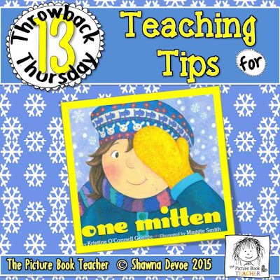 One Mitten by Kristine O'Connell George TBT - Teaching Tips.