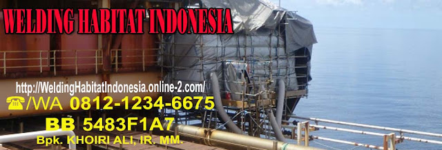 SEWA WELDING HABITAT DI INDONESIA - 081212346675 - Khoiri Ali