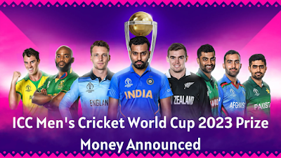 ICC Men's Cricket World Cup 2023 Prize Money Announced | ICC ने पुरुष क्रिकेट विश्व कप 2023 के लिए पुरस्कार राशि की घोषणा की - GyAAnigk