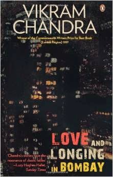 Love and Longing in Bombay - Vikram Chandra