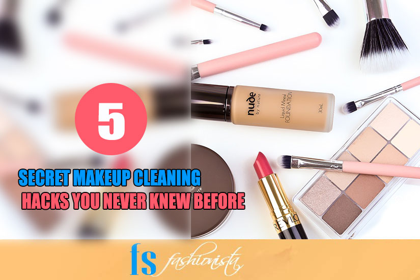 5 Secret Makeup Cleaning Hacks