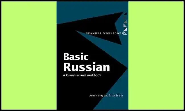 Basic Russian: A Grammar and Workbook Book Download PDF for Free!