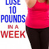 Fastest Way To Lose Weight In One Week