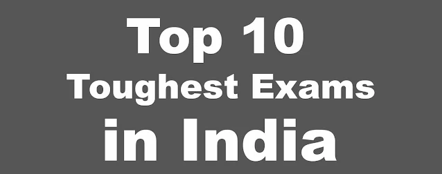 Top 10 Toughest Exams in India