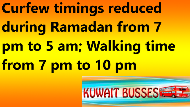 Curfew timings reduced during Ramadan from 7 pm to 5 am