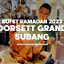 Bufet Ramadan 2023 - Dorsett Grand Subang