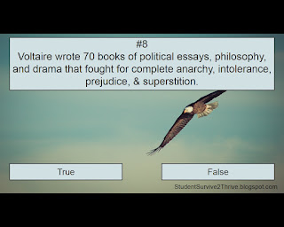 Voltaire wrote 70 books of political essays, philosophy, and drama that fought for complete anarchy, intolerance, prejudice, & superstition. Answer choices include: true, false